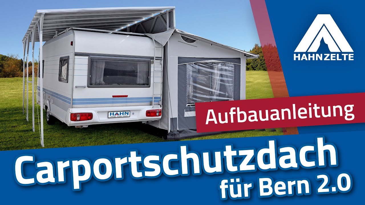 Aufbauanleitung Hahn Zelte Carportschutzdach für Bern 2.0