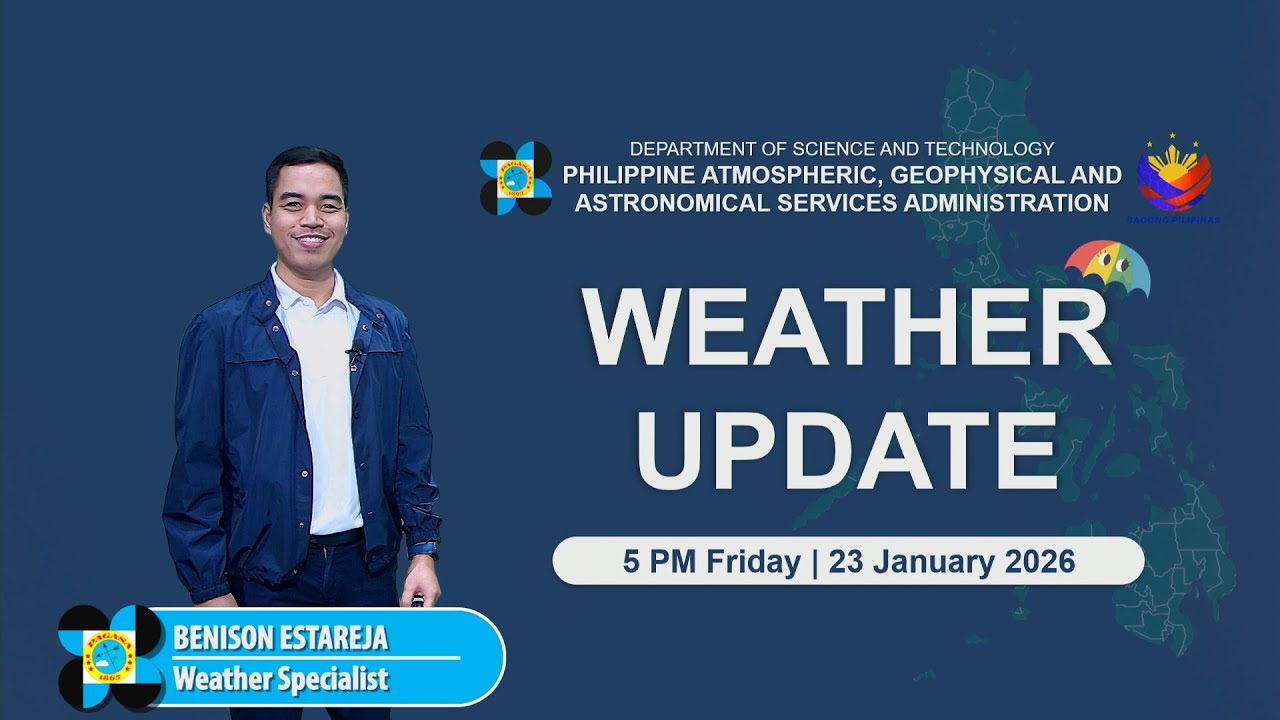 Public Weather Forecast issued at 5PM | January 23, 2026 - Friday