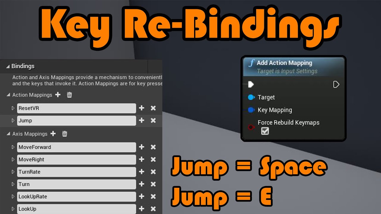 How To Rebind Key/Action and Axis Mappings | Remapping and Rebinding   Unreal Engine 4 Tutorial