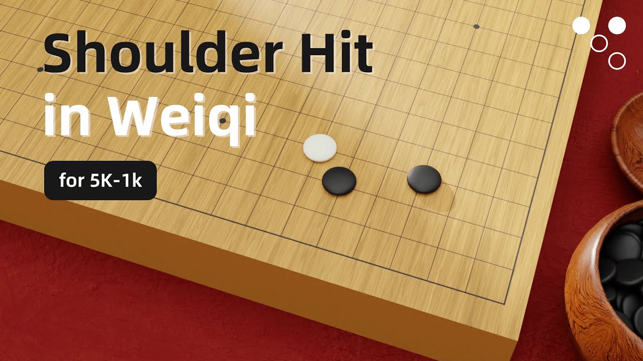 Shoulder Hit in Weiqi
