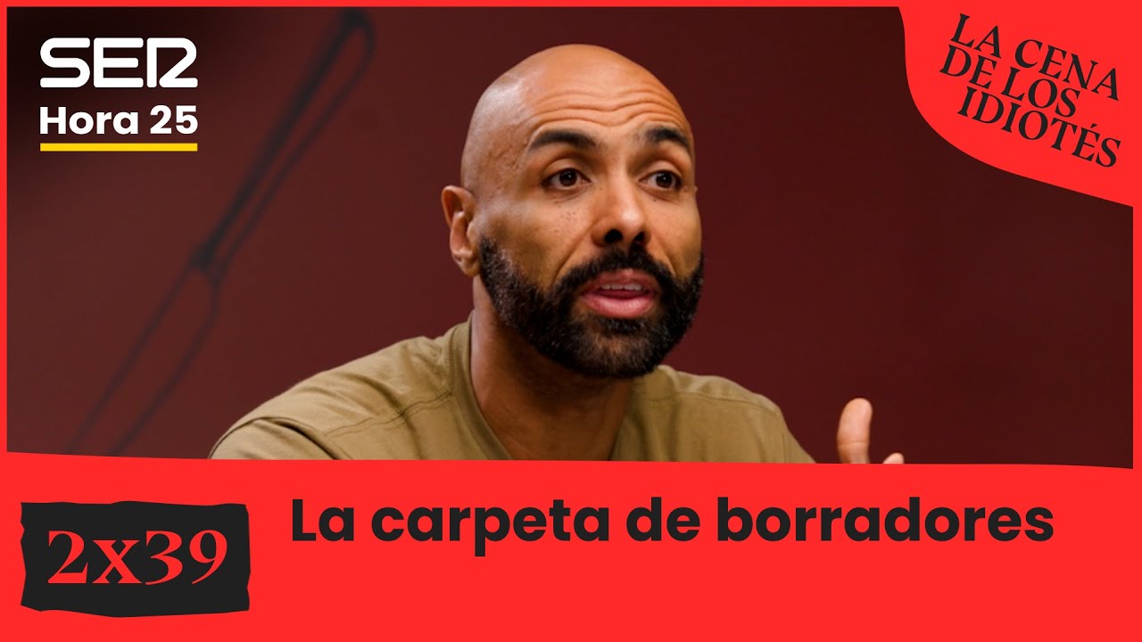 La cena de los idiotés 🍽️🍷 | 2x39 | La carpeta de borradores