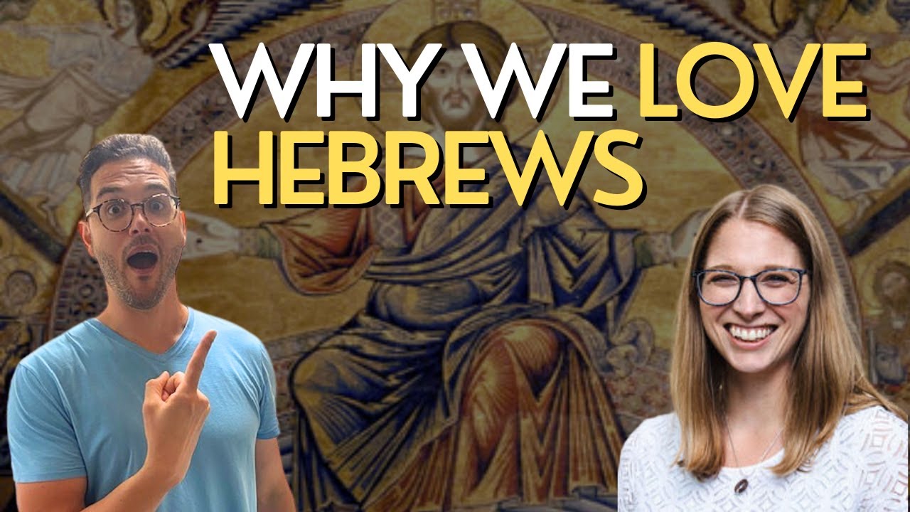 Why We Love Hebrews │ On the Way: Episode 7