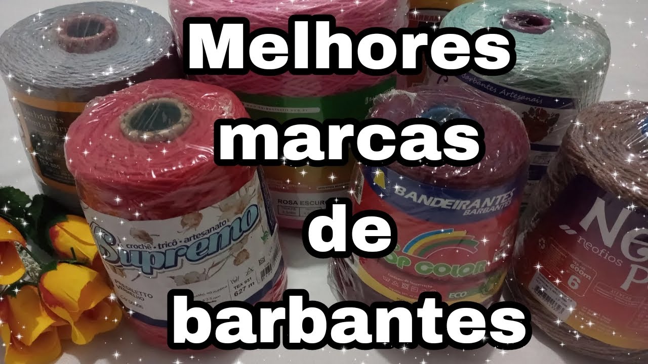 Qual a melhor barbante👀? marcas variadas e venha ver qual mais vc se identifica😊😃