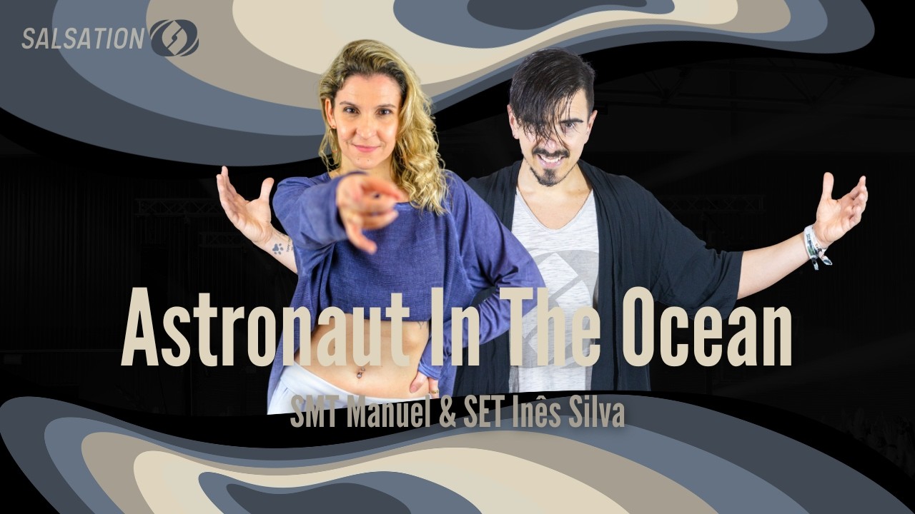 Astronaut In The Ocean (Alok Remix) - Salsation® Choreography by SMT Manuel & SET  Inês