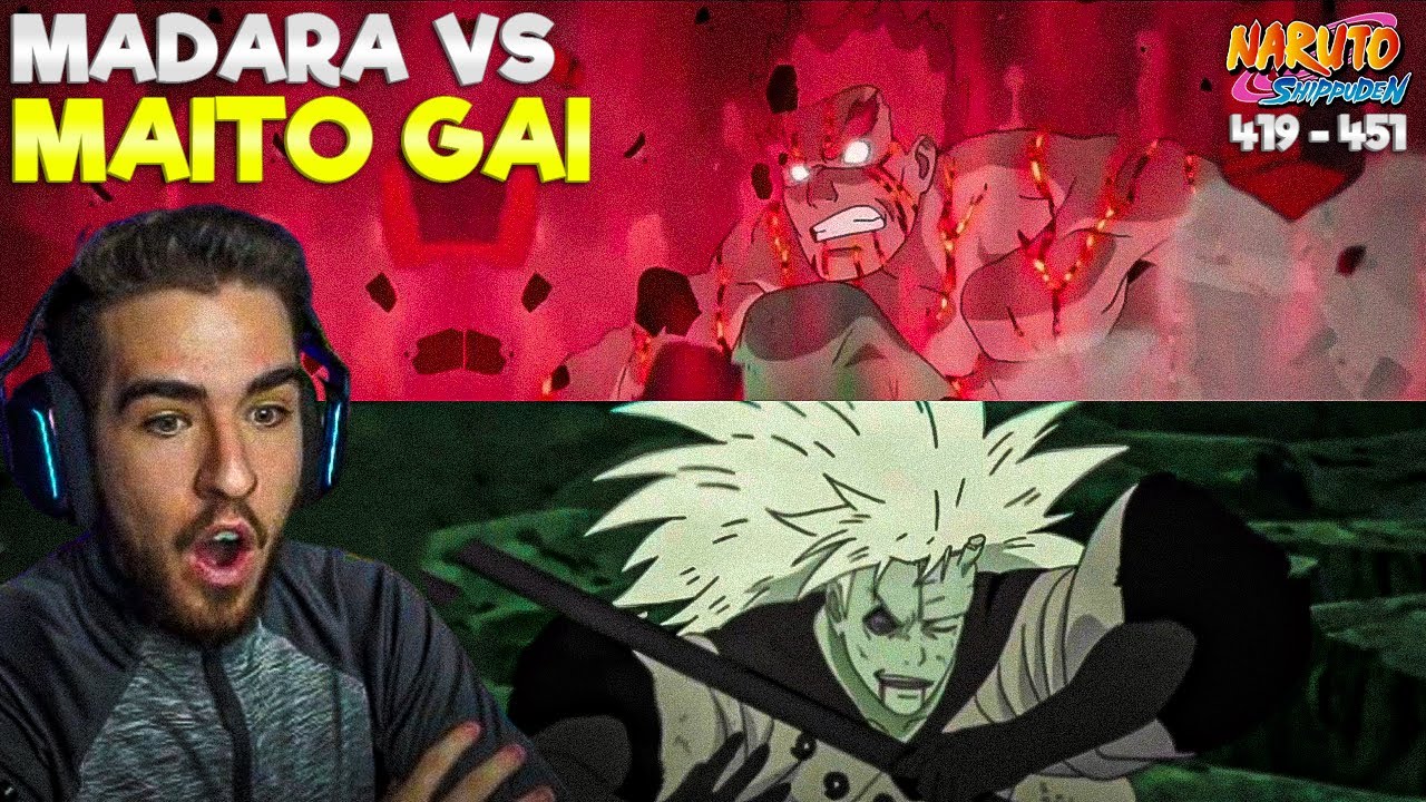 ¡ MADARA VS MAITO GAI ! 😱💀  | REACCION A NARUTO SHIPPUDEN POR PRIMERA VEZ | 419 - 451