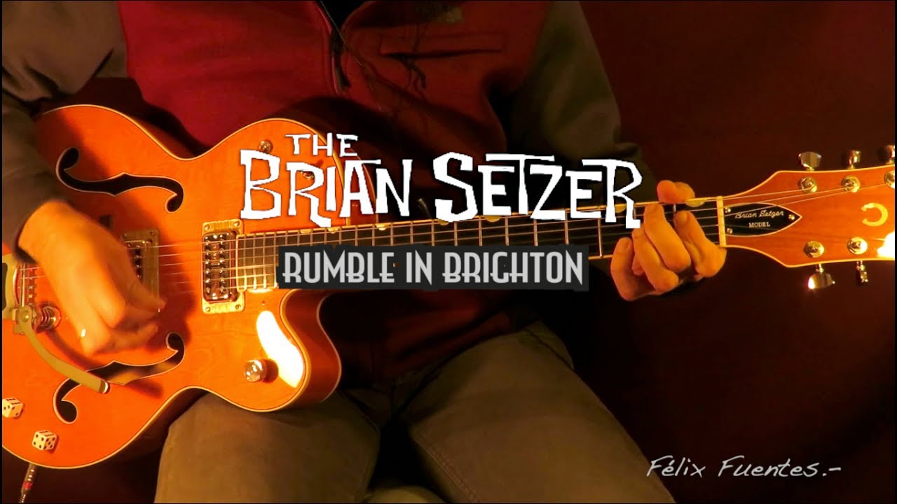 [Guitar Cover ] Rumble in Brighton - Gretsch Brian Setzer | Félix Fuentes.