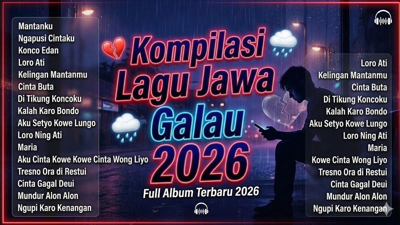 Kompilasi Lagu Jawa Galau Terbaru 2026/ Hip Hop Style Ala NDX Style 