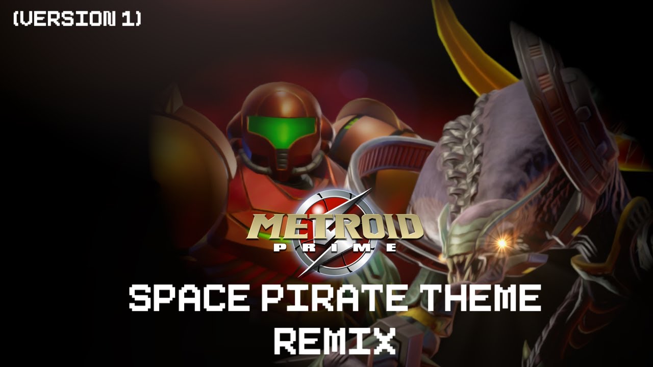 Space Pirate Theme - thrashmash Remix (Version 1)