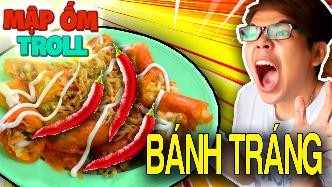 TROLL ANH CHUỐI BẰNG Bánh Tráng Cuốn Siêu Cay!!!