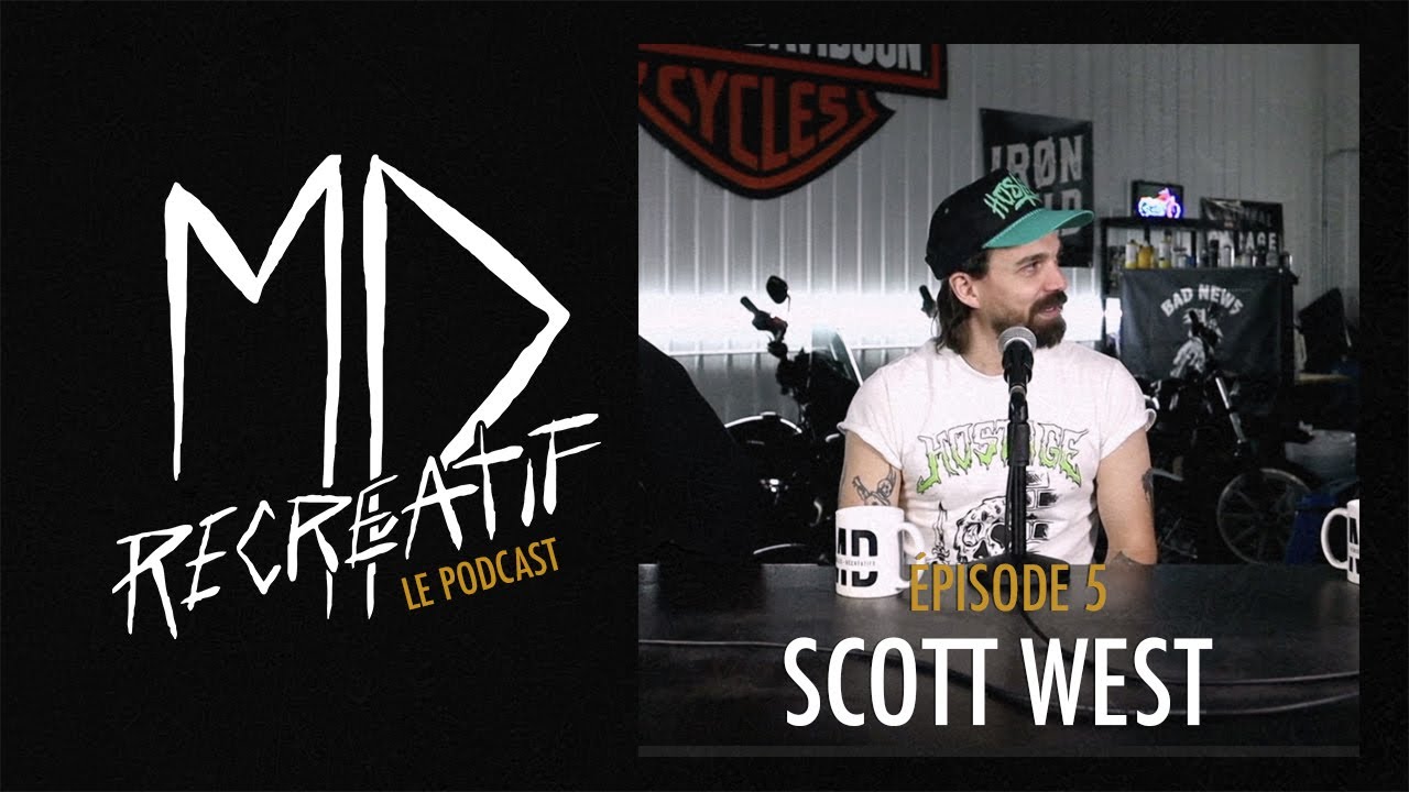 MD Récréatif Podcast - Épisode 5 : Scott West