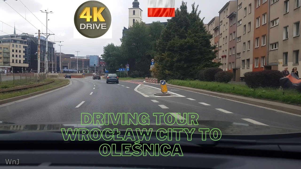 Driving Tour 🚙 4k  Wrocław City to Oleśnica