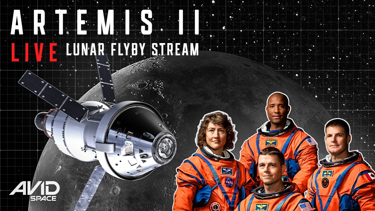 Live - Artemis II Crew Fly Around The Moon