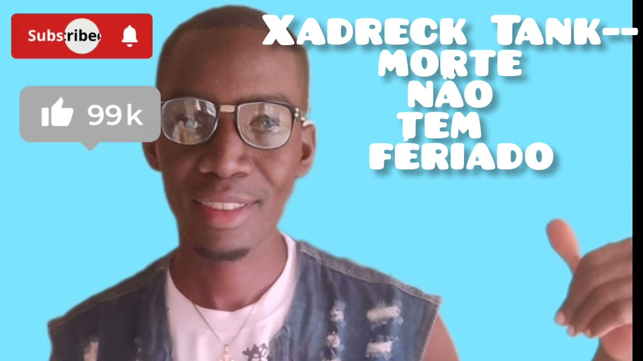 Xadreck Tank-- morte não tem feriado