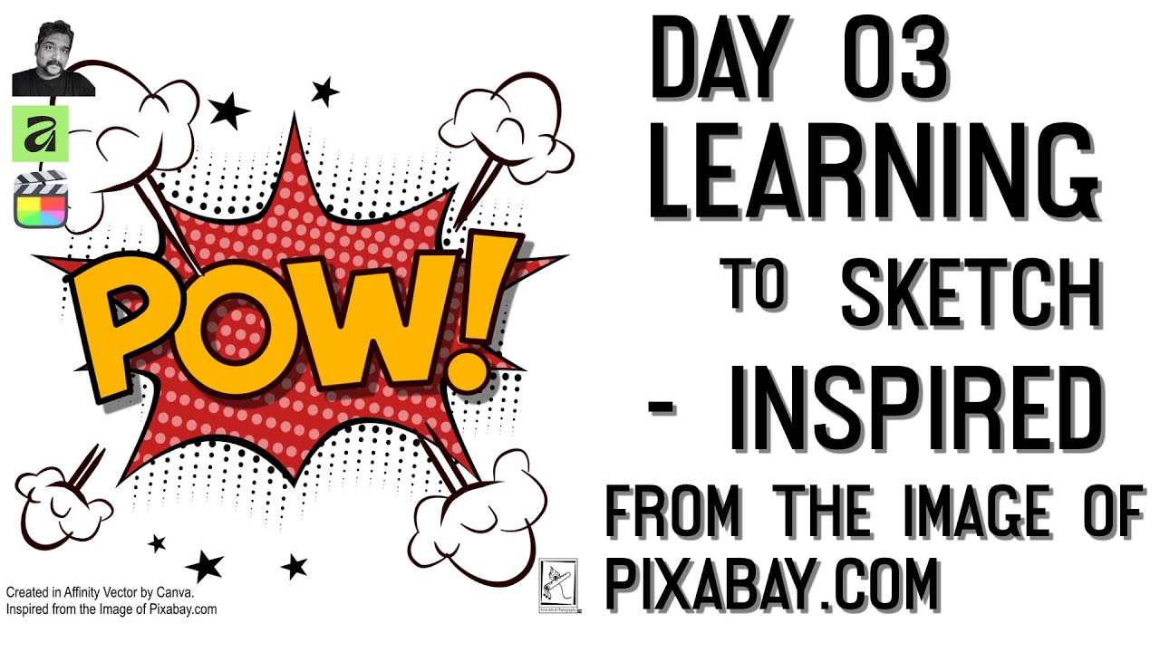 Day 03 - Learning to Sketch - Inspired from the image of Pixabay dot com