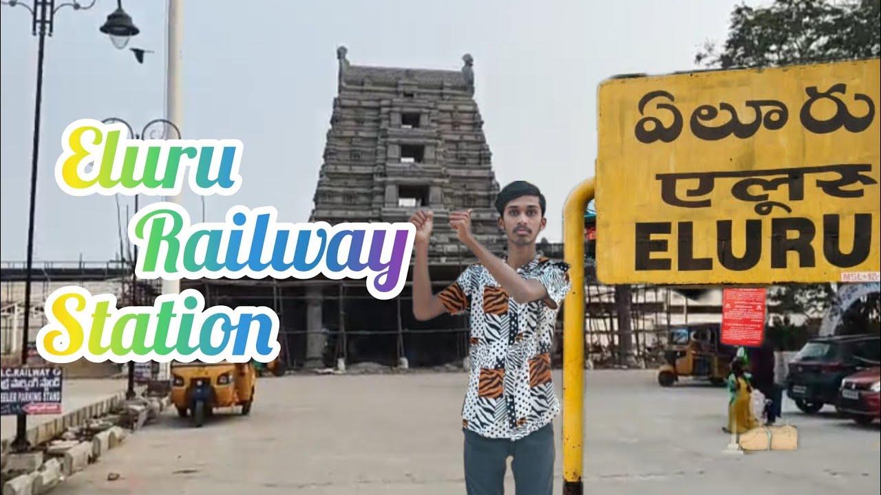 Eluru railway station vlog
