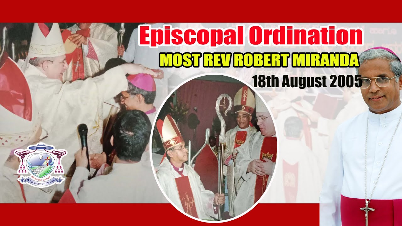 Episcopal Ordination of Most Rev Dr Robert Miranda, Diocese of Gulbarga