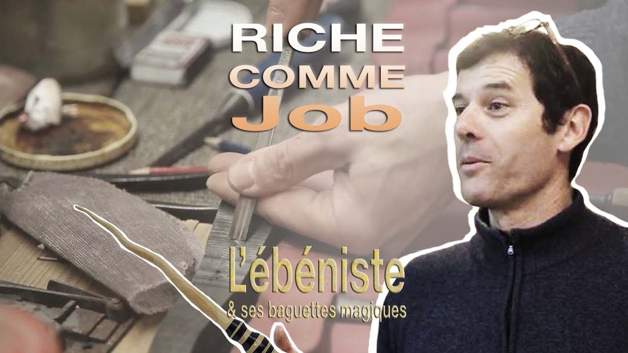 L'ébéniste & ses baguettes magiques