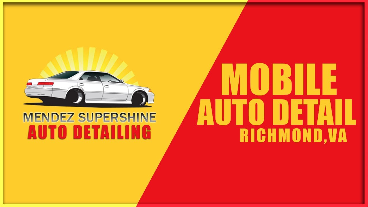 RICHMOND MOBILE DETAILING | MENDEZ AUTO DETAILING
