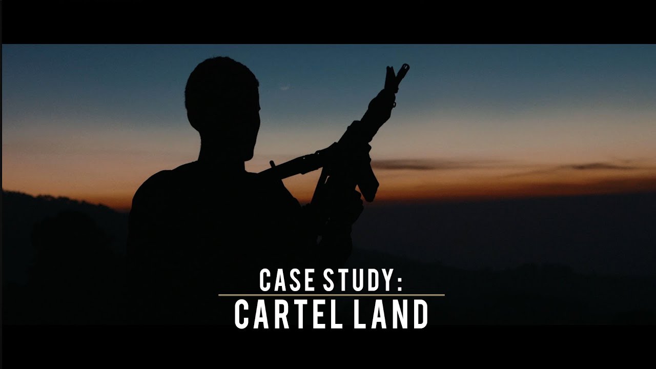 Case Study: "Cartel Land"