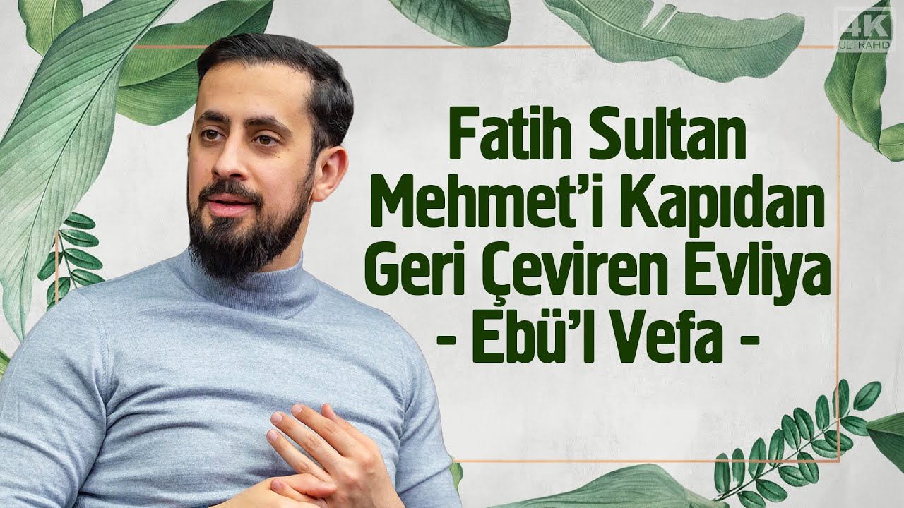 Fatih Sultan Mehmet'i Kapıdan Geri Çeviren Evliya | Mehmet Yıldız @Hayalhanem