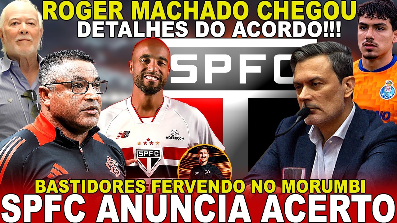 AGORA É OFICIAL!!! SPFC ANUNCIA ROGER MACHADO! TUDO MUDOU NO CLUBE | LUCAS X CRESPO | ZAGUEIRO FORA