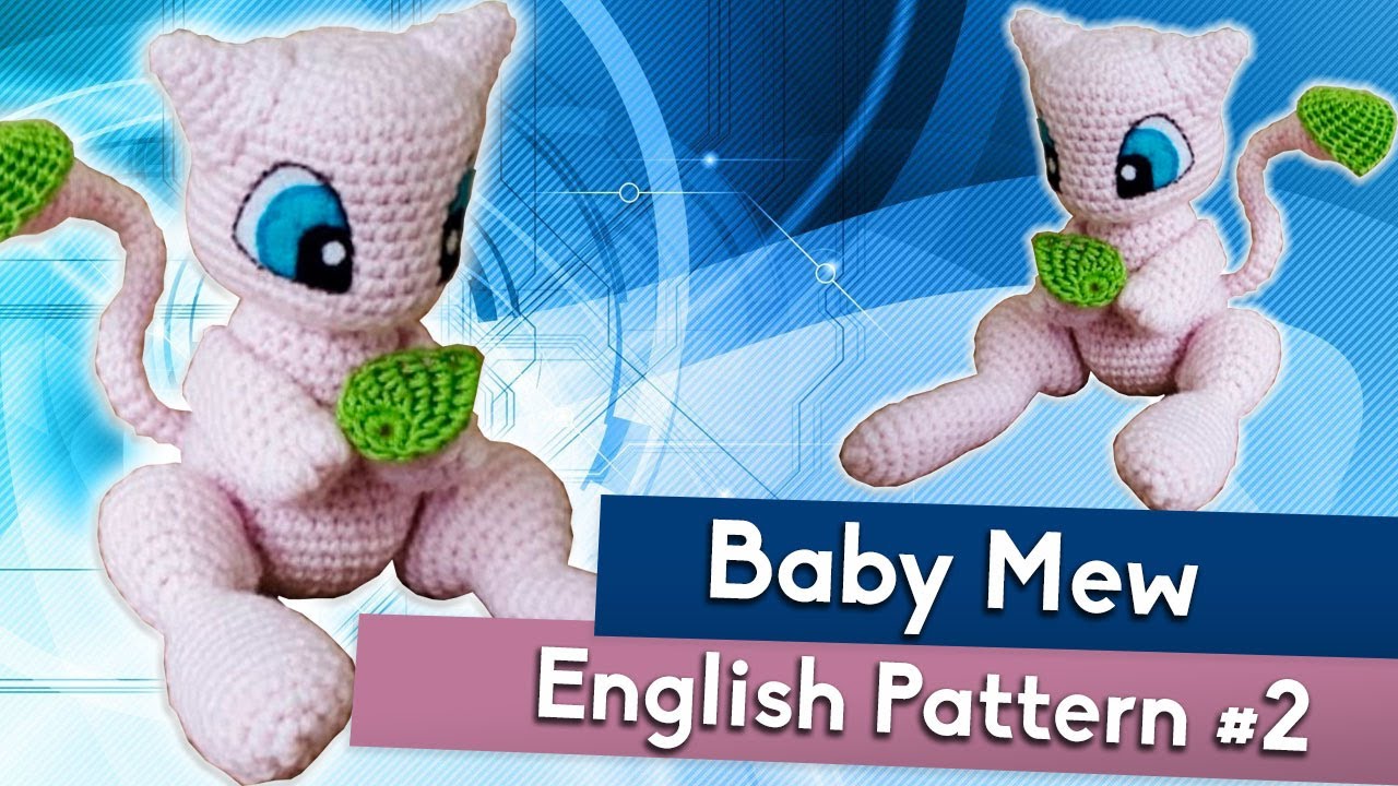 BABY MEW | Tutorial Amigurumi | Part #2 FINAL - English Pattern