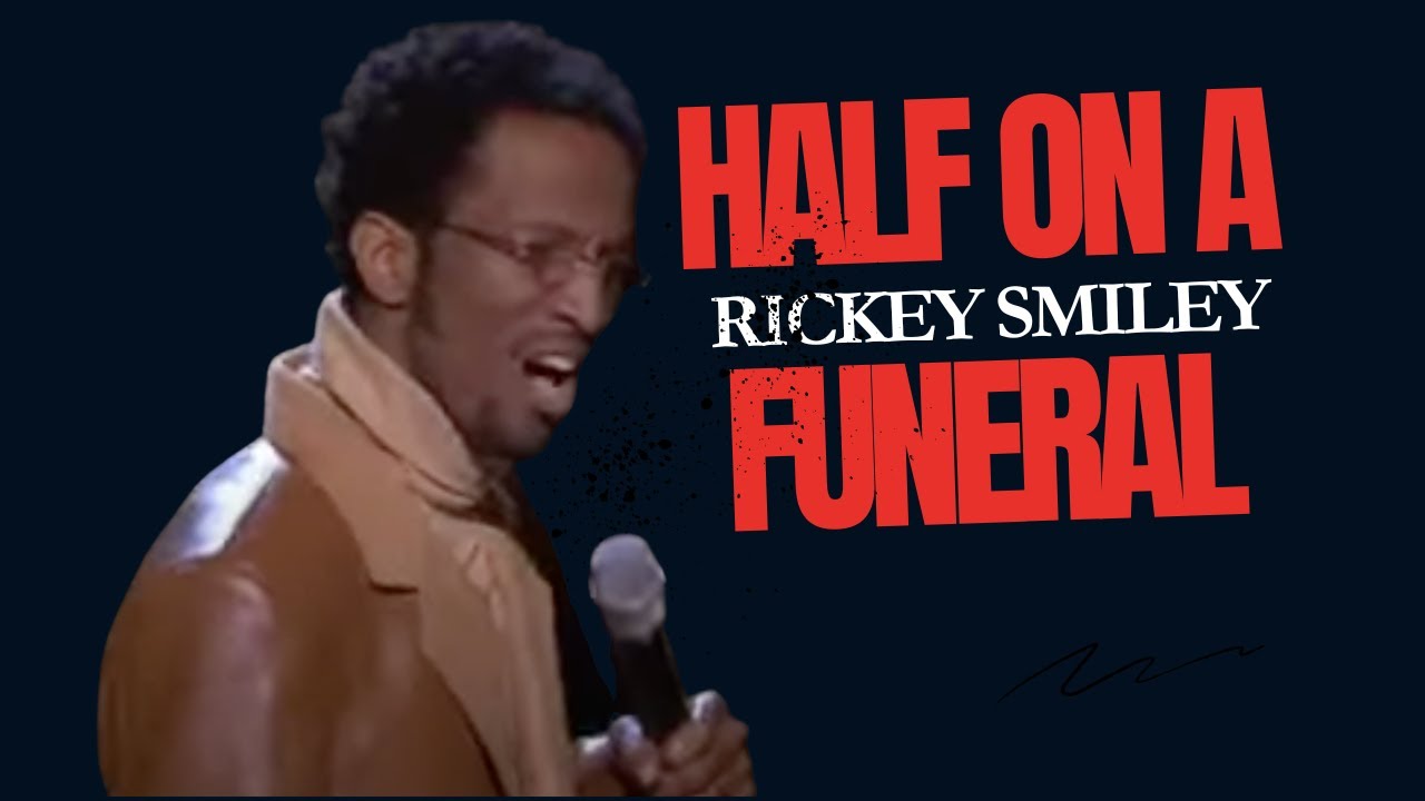 Rickey Smiley  - Half On A Funeral
