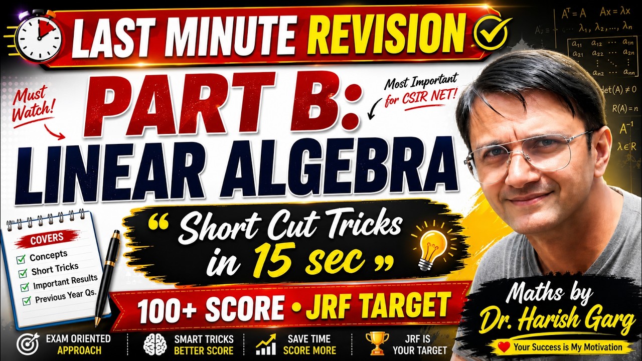 Part B - Last Minute Revision | Linear Algebra | Short Cut Tricks