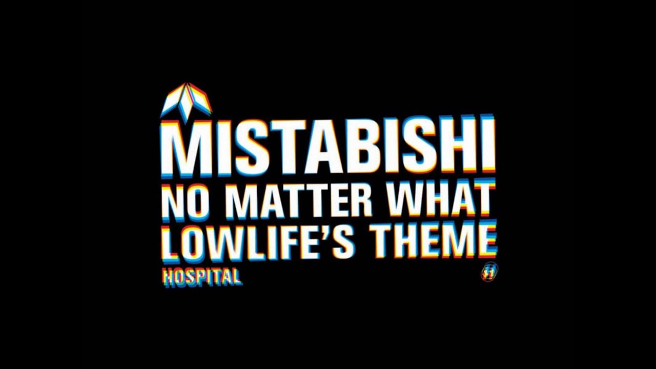 Mistabishi- No Matter What