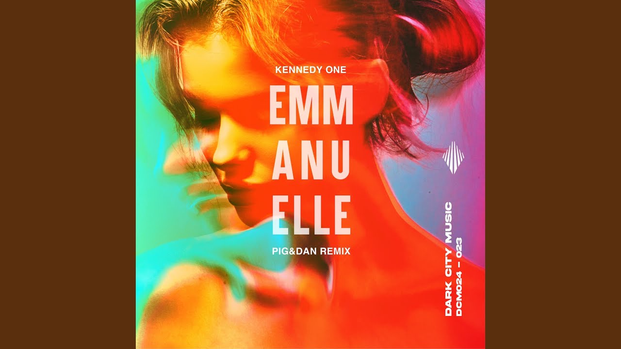 Emmanuelle (Pig & Dan Remix)