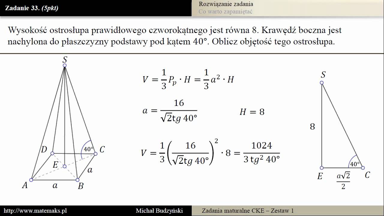 Zadanie 33 - matura z matematyki [Ostrosłup prawidłowy czworokątny] (zestaw 1)