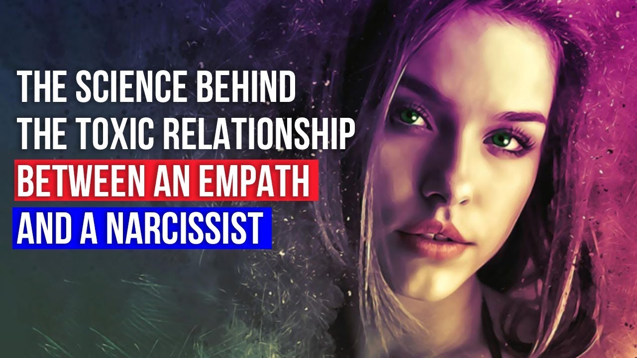 The Science Behind The Toxic Relationship Between An Empath And A Narcissist