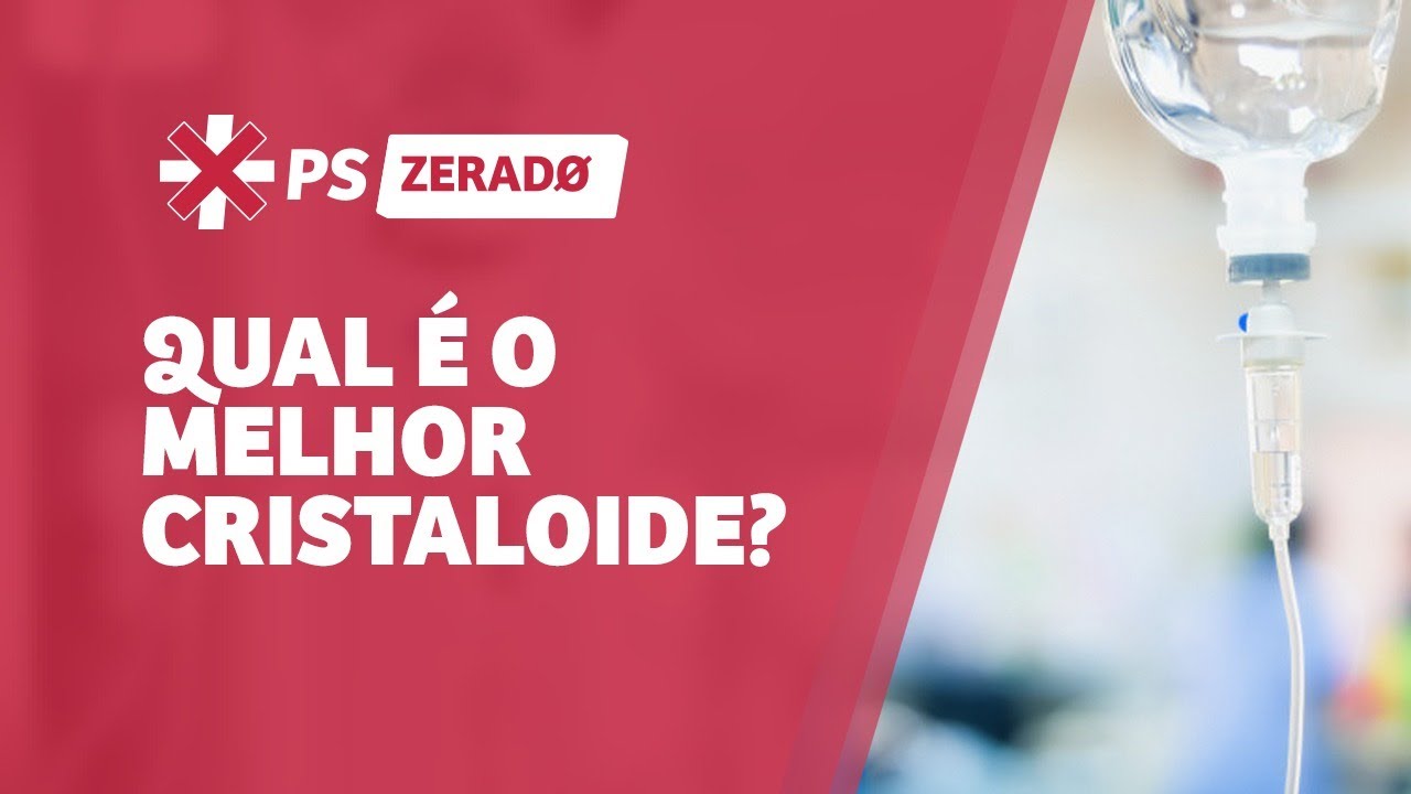 Qual o melhor cristalóide?