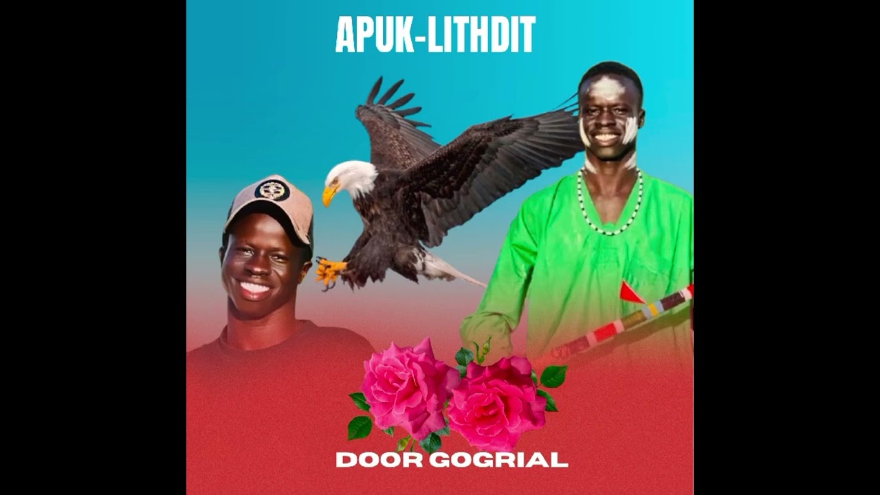 Apuk Lithdit By Door Gogrial New Song 2025