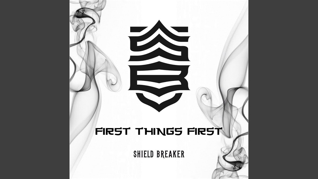 First Things First