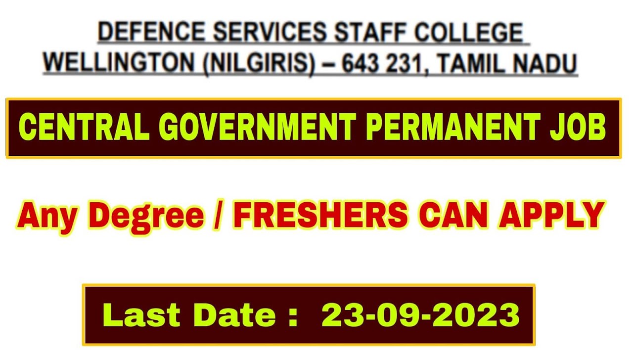 Defence Services Staff College, Wellington Nilgiris Rect. - Steno,LDC,Driver, Fireman, Cook, MTS Job