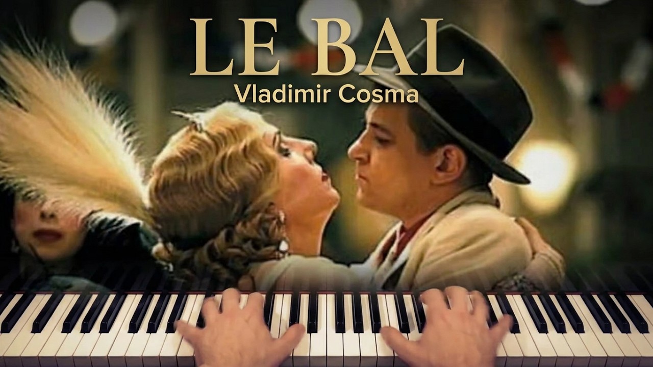 Vladimir Cosma - Le Bal - Piano