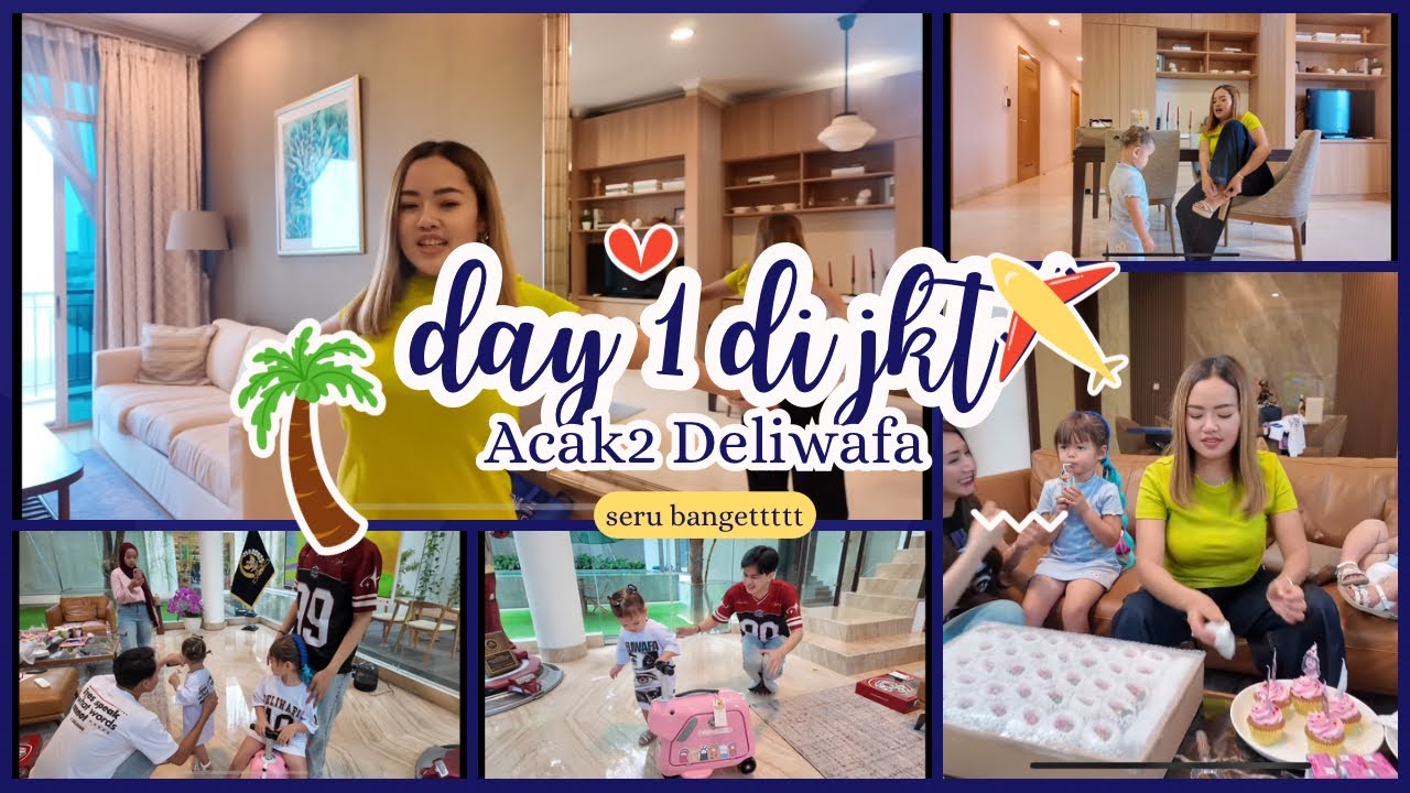 DAY 1 DI JAKARTA MOMMY KIM BRIELLA ACAK2 DELIWAFA