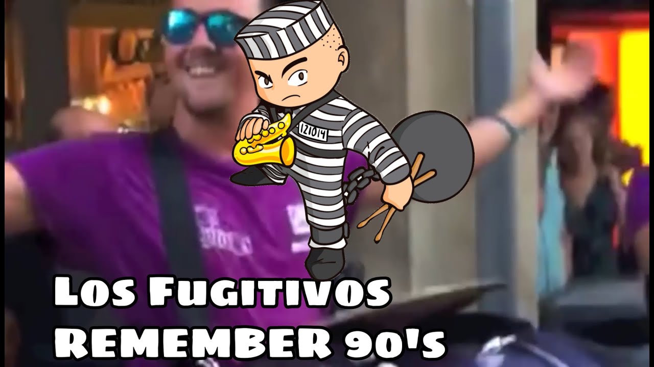 charanga LOS FUGITIVOS - 90´s remember