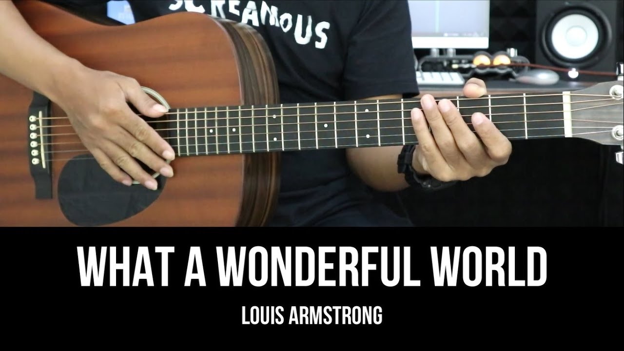 What a Wonderful World - Louis Armstrong | EASY Guitar Tutorial with Chords / Lyrics