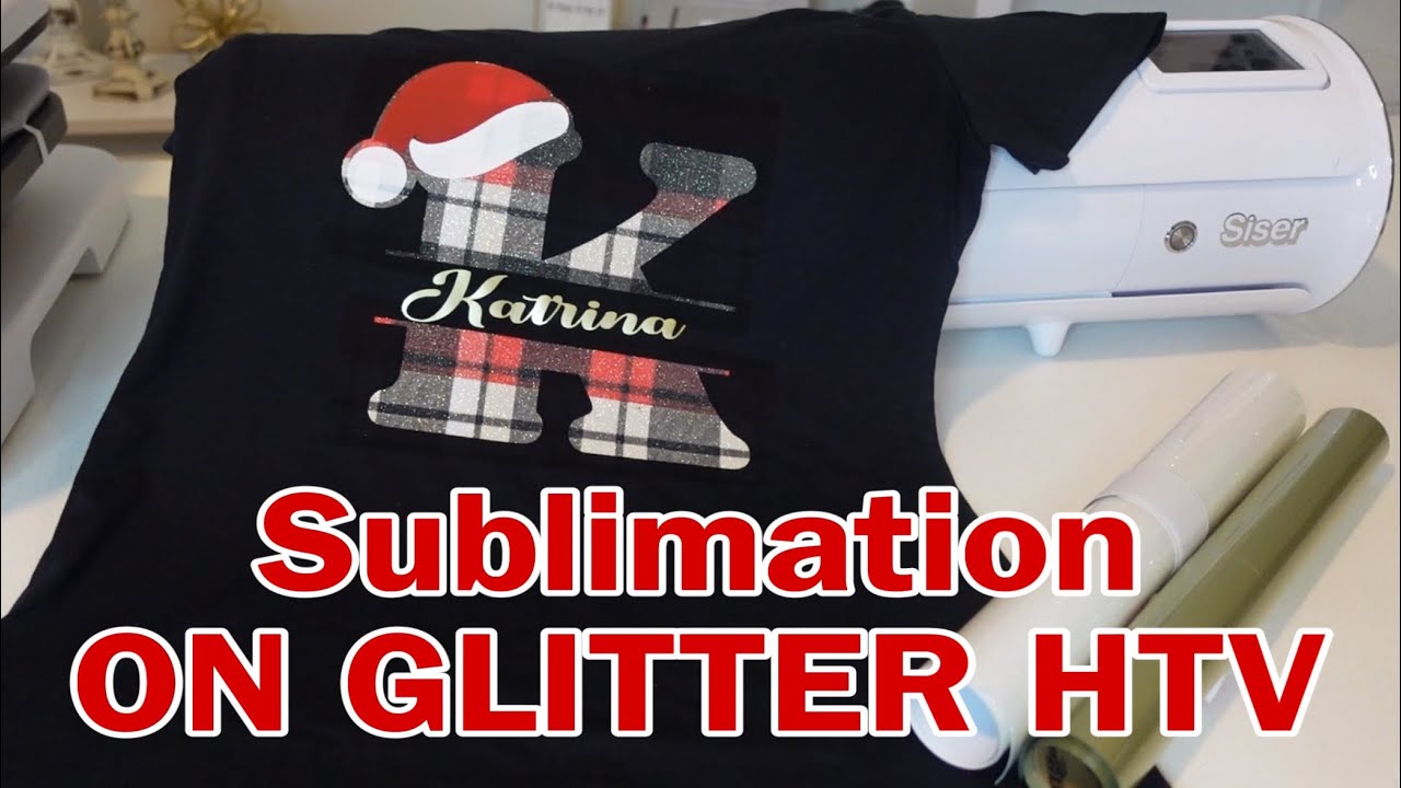 How To Sublimate on Glitter HTV with 100% Cotton | Layered Christmas Monogram Design