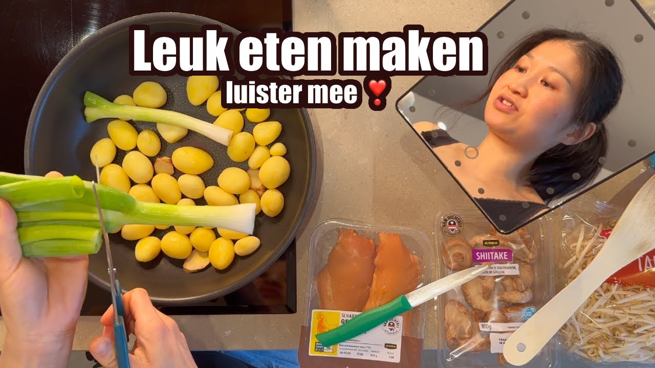 Gezellige video - Samen koken eten knippen - Lekker makkelijk vetarme maaltijd maken & koolhydraten