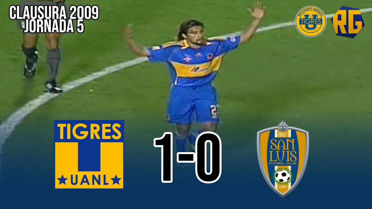 Tigres 1-0 San Luis | Jornada 5 Clausura 2009 Liga Mx