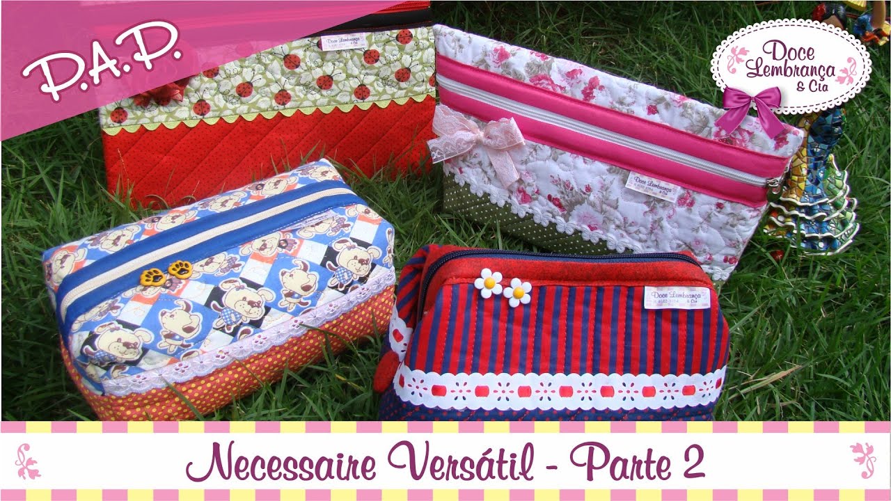 PAP - Necessaire Versátil - Parte 2