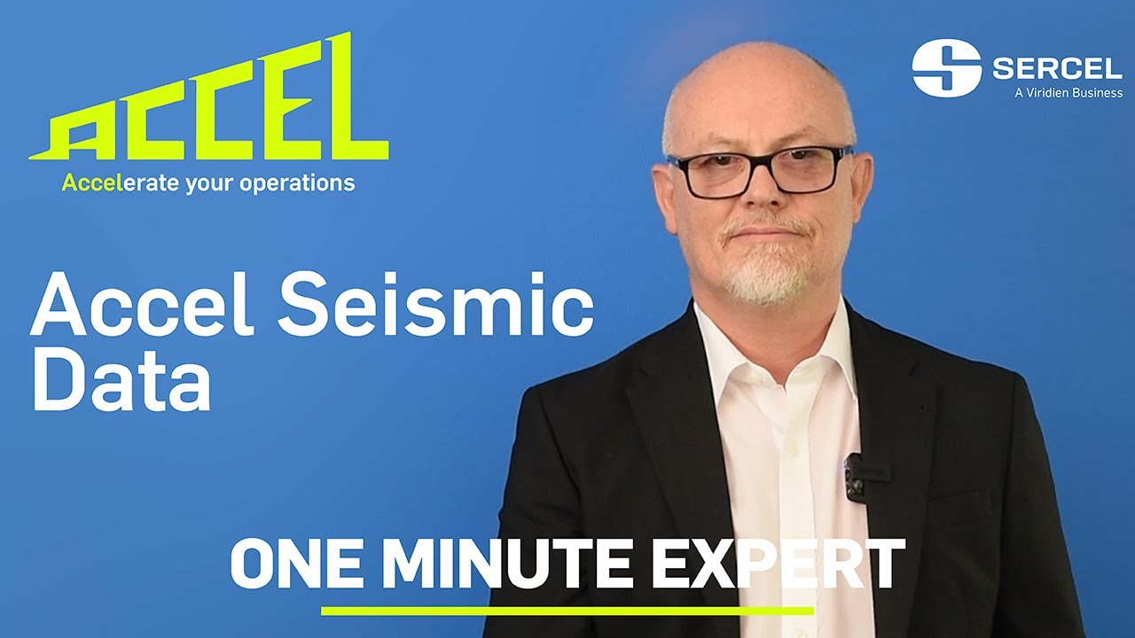 Accel Seismic Data – One Minute Expert
