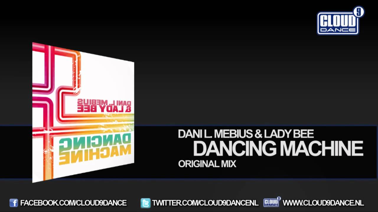 Dani L. Mebius & Lady Bee - Dancing Machine (Original Mix)
