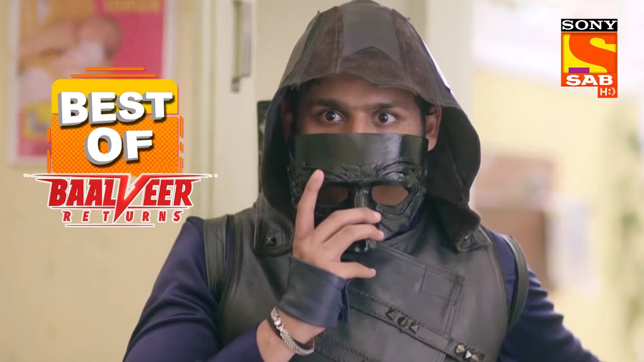 Nakabposh ने बनाए बहाने | Best Of Baalveer Returns