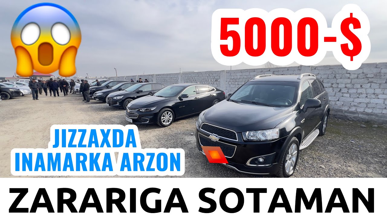 5000-$ ZARARIGA SOTAMAN JIZZAXDA INAMARKA ARZONMI.? CAPTIVA ,MALIBU , HAVAL , KIA SANET NARXLARI