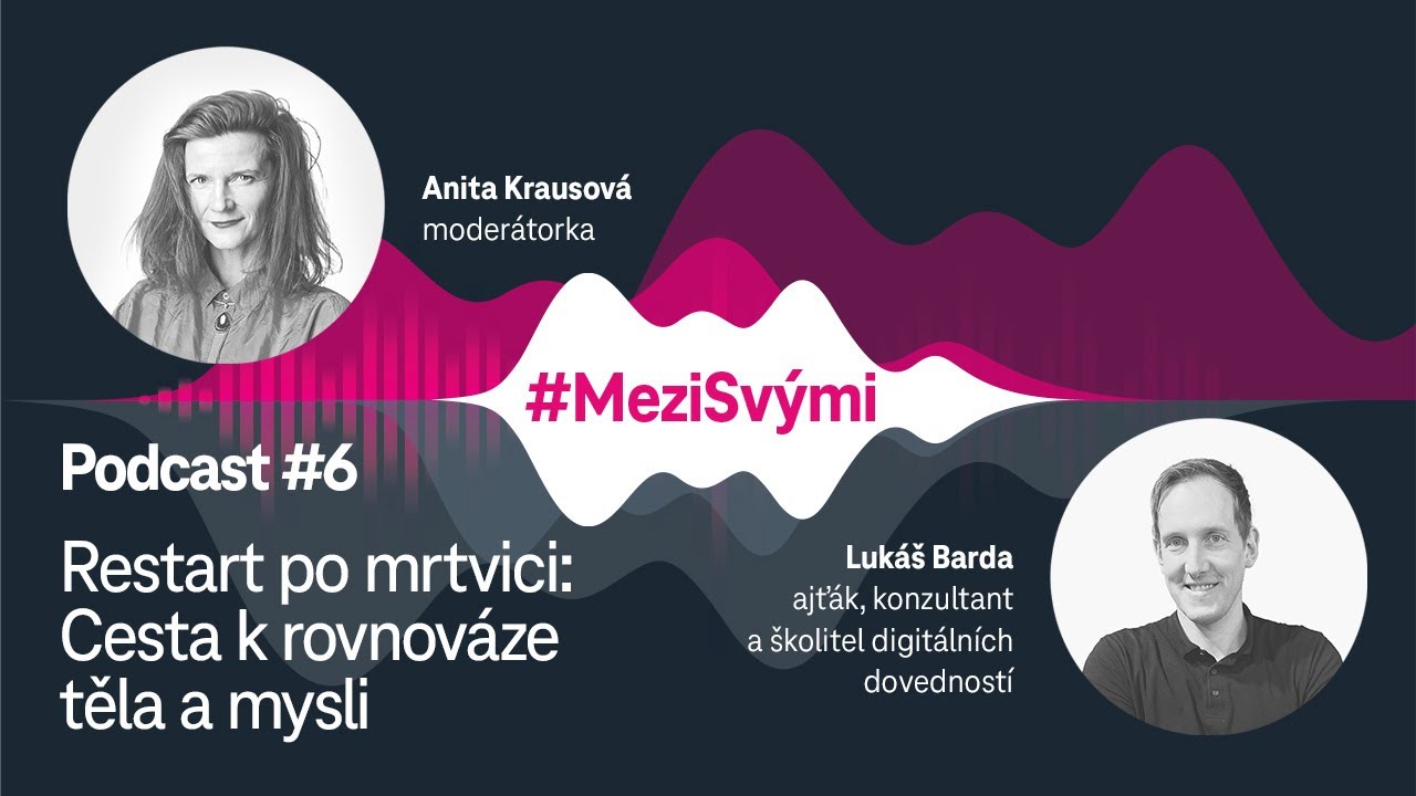 Restart po mrtvici: Cesta k rovnováze těla a mysli–Lukáš Barda, ajťák a školitel digiti. dovedností