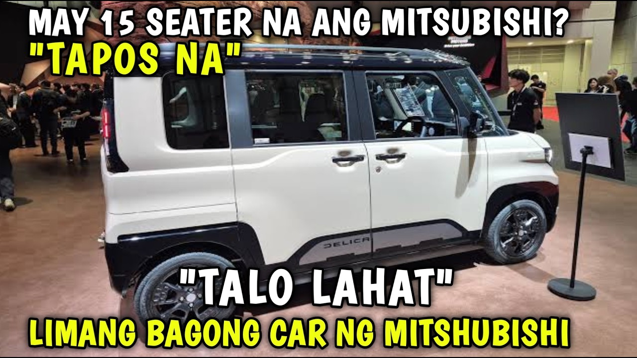 NILABAS NA ANG 5 BAGONG MGA SASAKYAN NG MITSUBISHI MAY BAGONG 15 SEATER PALA ANG BRAND NA ILALABAS?